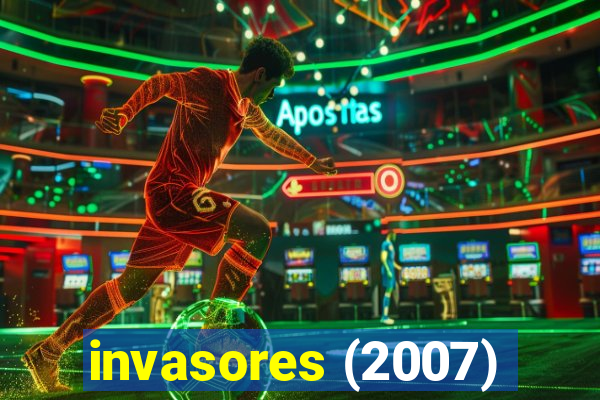 invasores (2007)
