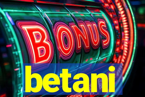 betani