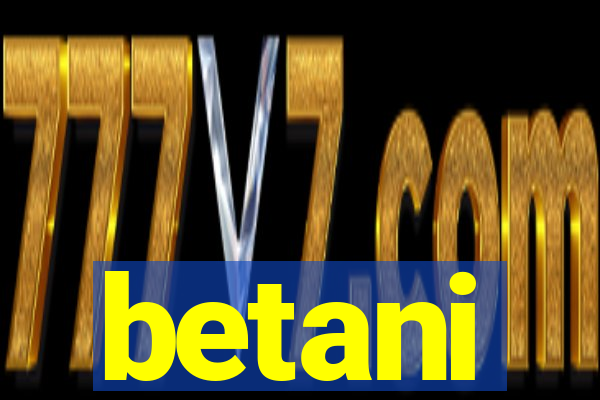 betani