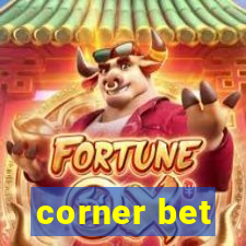 corner bet