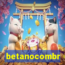 betanocombr