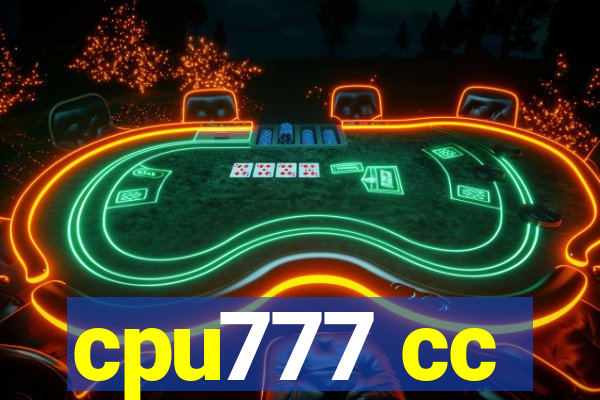 cpu777 cc