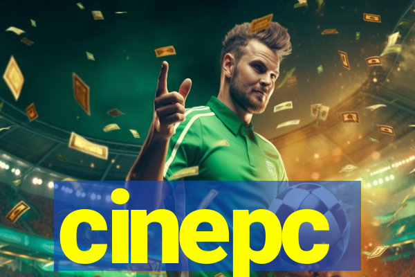 cinepc