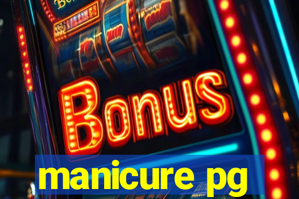 manicure pg