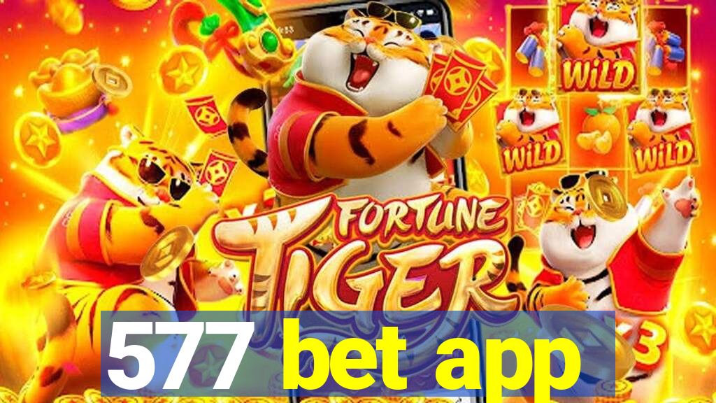 577 bet app
