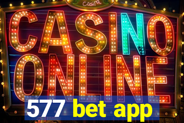 577 bet app