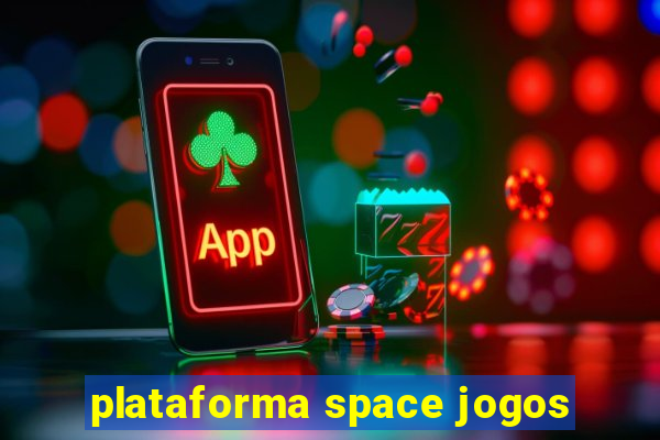 plataforma space jogos