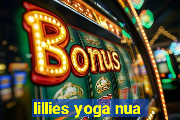 lillies yoga nua