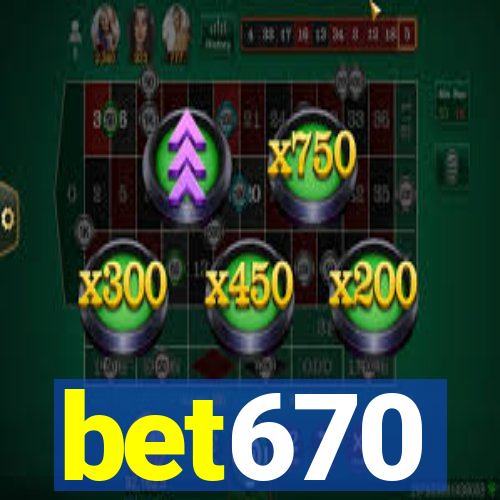 bet670