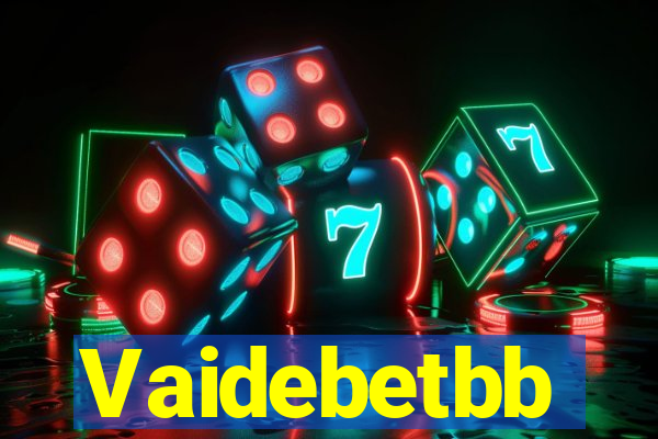 Vaidebetbb