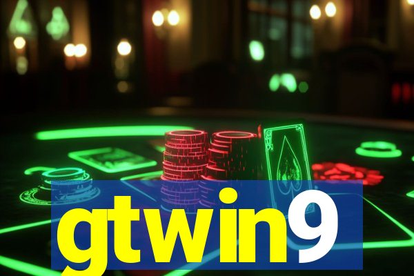 gtwin9