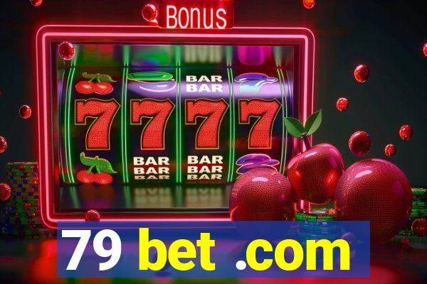 79 bet .com