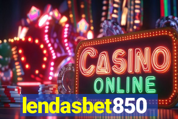 lendasbet850