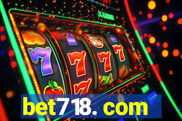 bet718. com