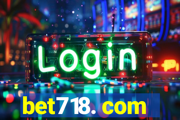 bet718. com