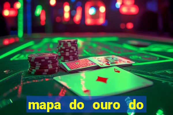 mapa do ouro do brasil atualizado