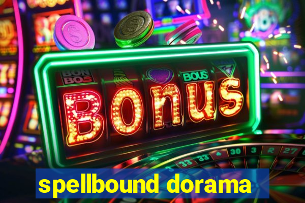 spellbound dorama