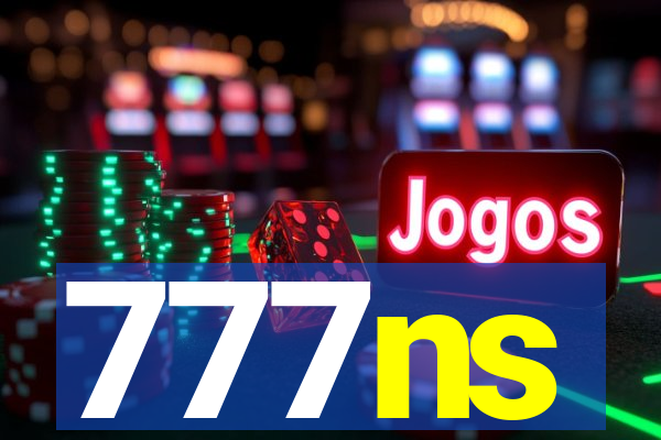 777ns