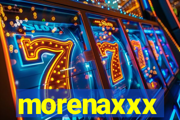 morenaxxx