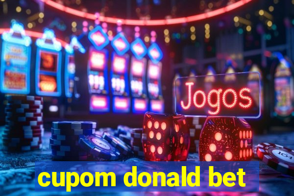 cupom donald bet