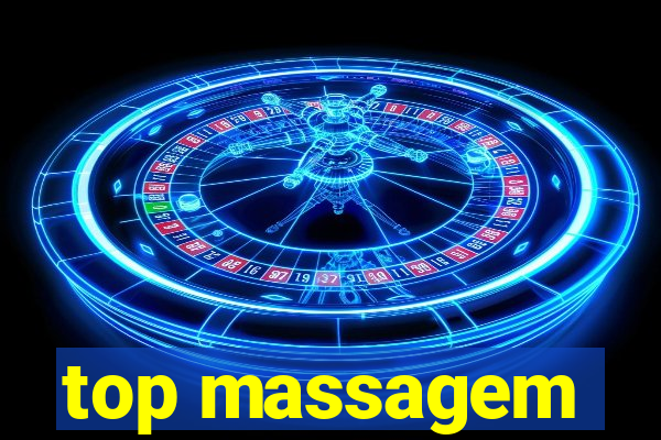 top massagem
