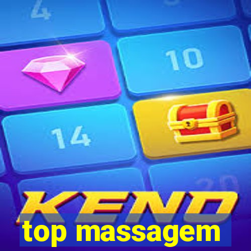 top massagem