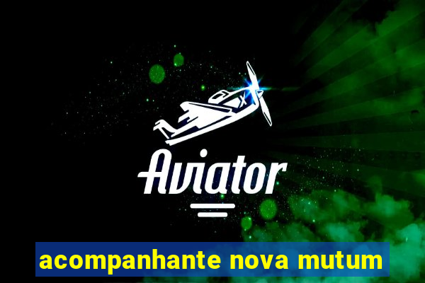 acompanhante nova mutum