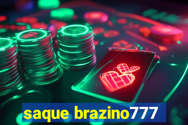 saque brazino777