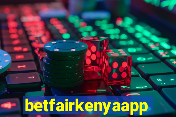 betfairkenyaapp