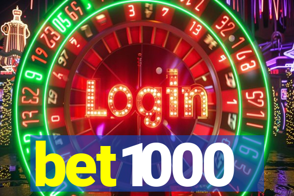 bet1000