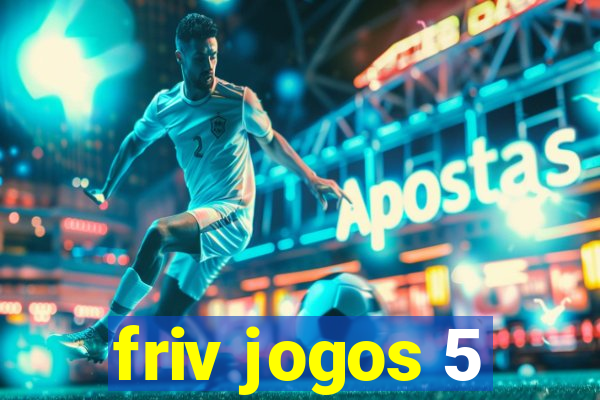 friv jogos 5