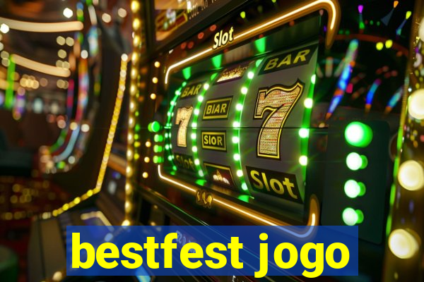 bestfest jogo