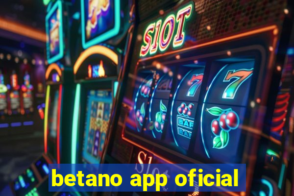 betano app oficial