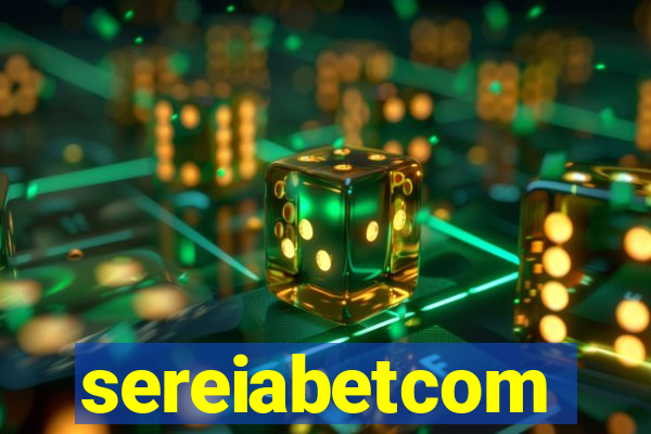 sereiabetcom