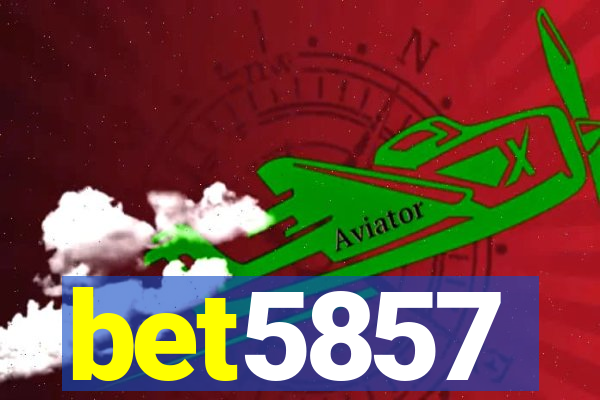 bet5857