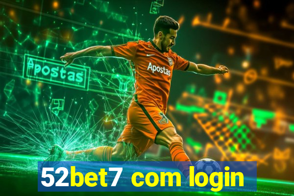 52bet7 com login