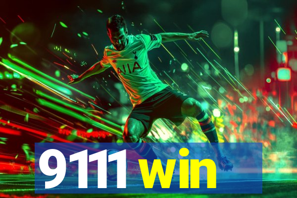 9111 win