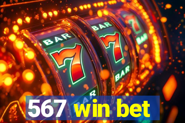 567 win bet