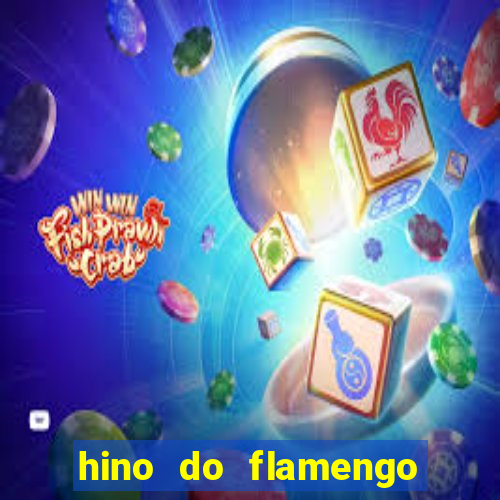 hino do flamengo para toque de celular