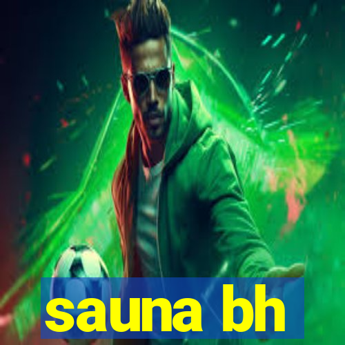 sauna bh