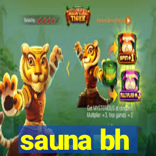 sauna bh