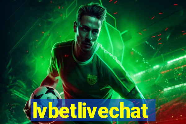 lvbetlivechat