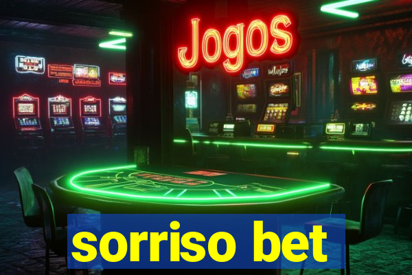 sorriso bet