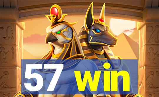 57 win