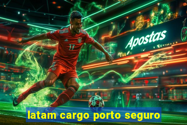 latam cargo porto seguro
