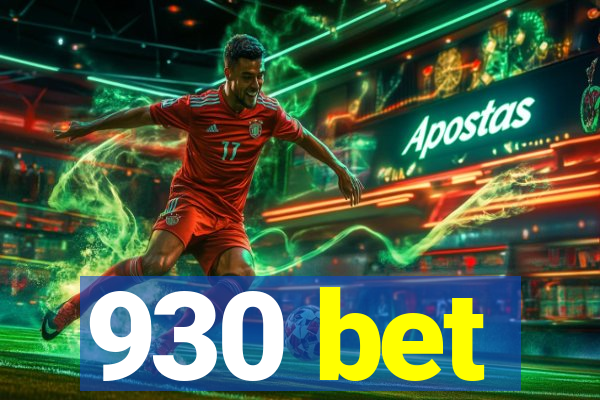 930 bet