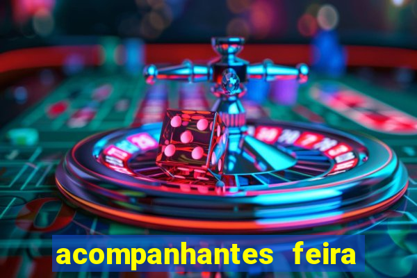 acompanhantes feira de santana