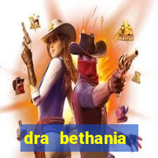 dra bethania endocrinologista gv telefone