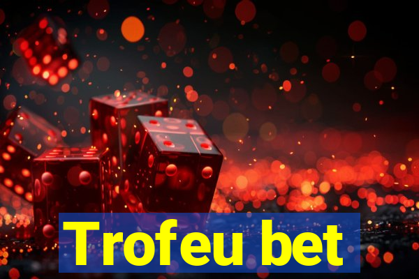 Trofeu bet
