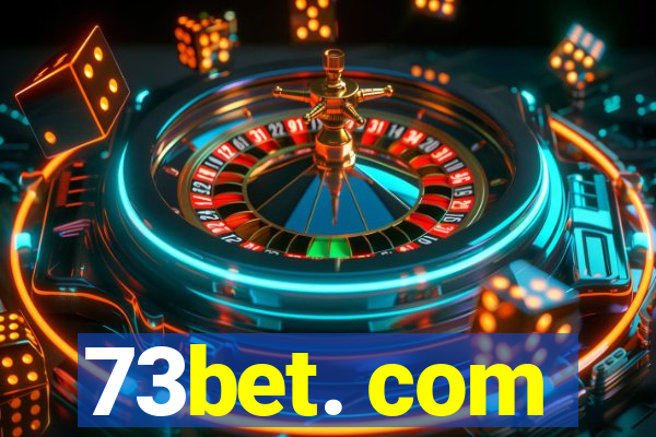 73bet. com